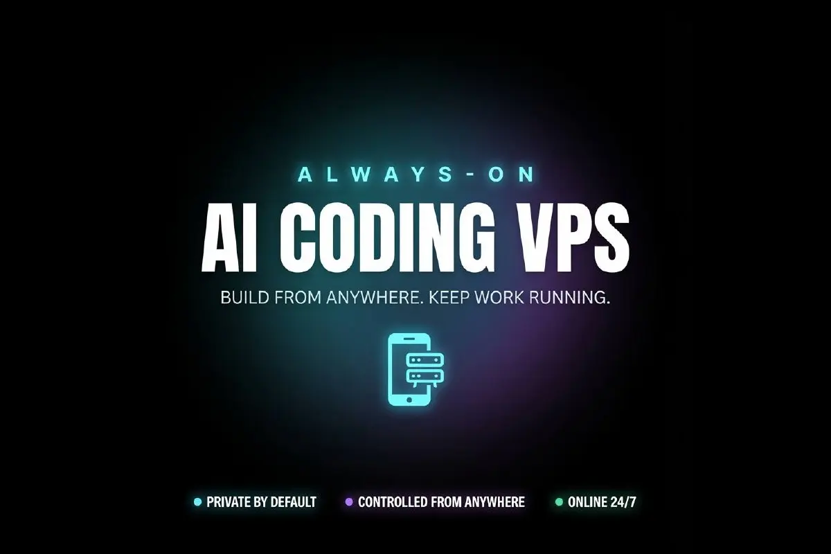 Cover image for: How I Turned a VPS into an Always-On AI Coding Server