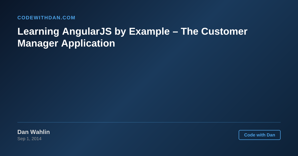 Learning AngularJS by Example – The Customer Manager Application - Code ...
