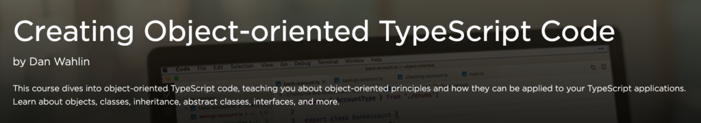 new-pluralsight-course-creating-object-oriented-typescript-code-code